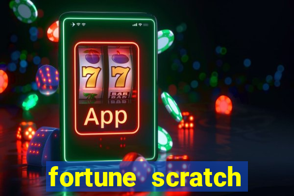 fortune scratch life paga mesmo